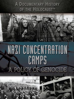 cover image of Nazi Concentration Camps: A Policy of Genocide